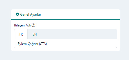 Eylem Çağrısı (CTA) Bileşeni Genel Ayarları
